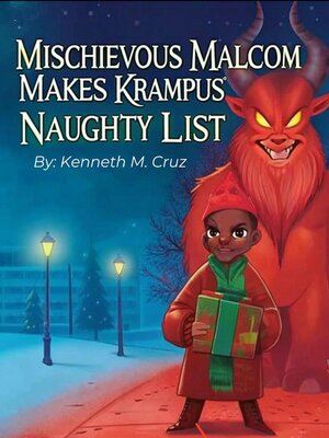 cover image of Mischievous Malcom Makes Krampus' Naughty List